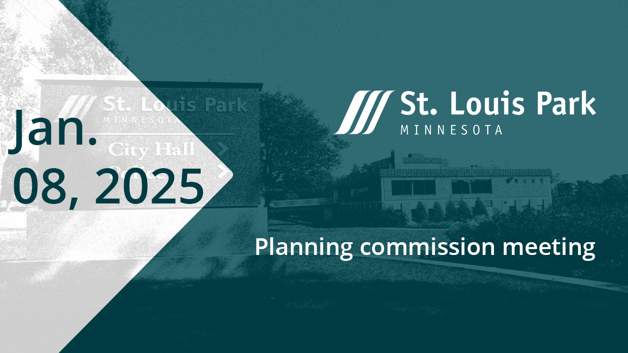 Thumbnail image for St. Louis Park Planning Commission meeting Jan. 8, 2025